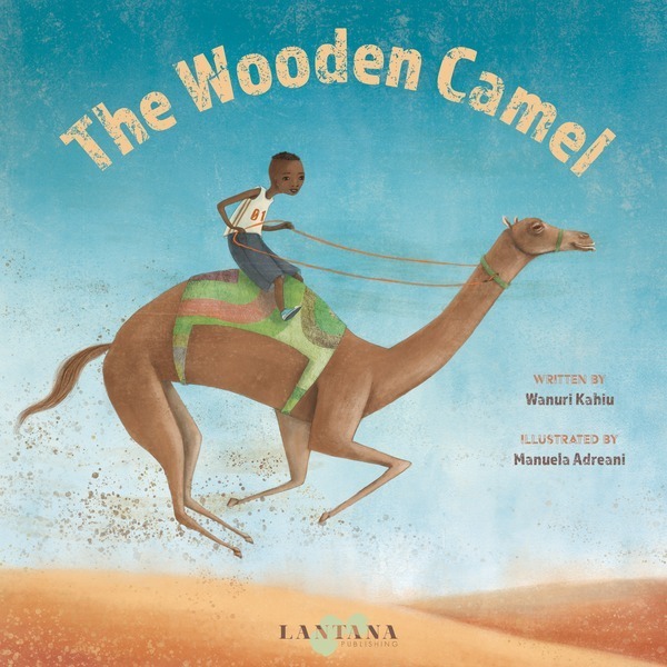 Cover of the book The Wooden Camel. Features an illustration of a young child riding a camel in the desert.