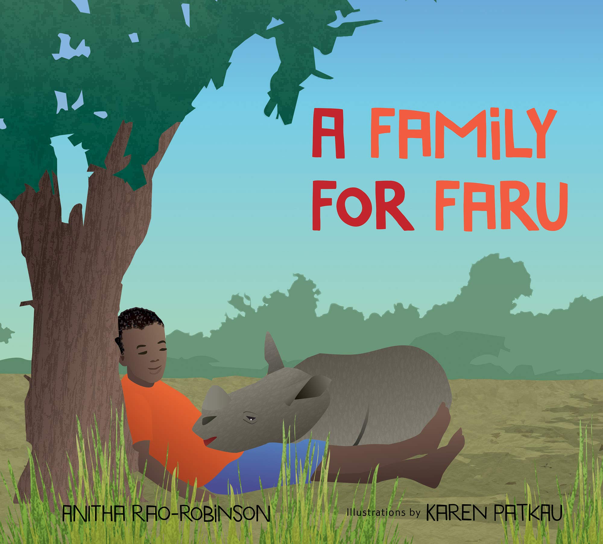 Cover of the book "A Family for Faru." Features main character leaned against a tree with Faru the rhino.