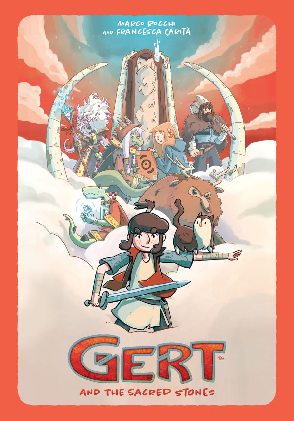 Cover of the book Gert And The Sacred Stones. Features an illustration of the protagonist, Gert, in the foreground wielding a sword. Behind them are other characters from the novel.