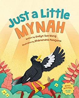 Cover of the book Just a Little Mynah. Features an illustration of a Mynah bird on a yellow background.