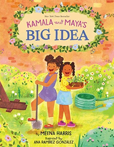 Cover of the book Kamala and Maya's Big Idea. Features an illustration of the protagonists, Kamala and Maya, standing back to back and looking at the reader. They are standing in a garden and holding tools.