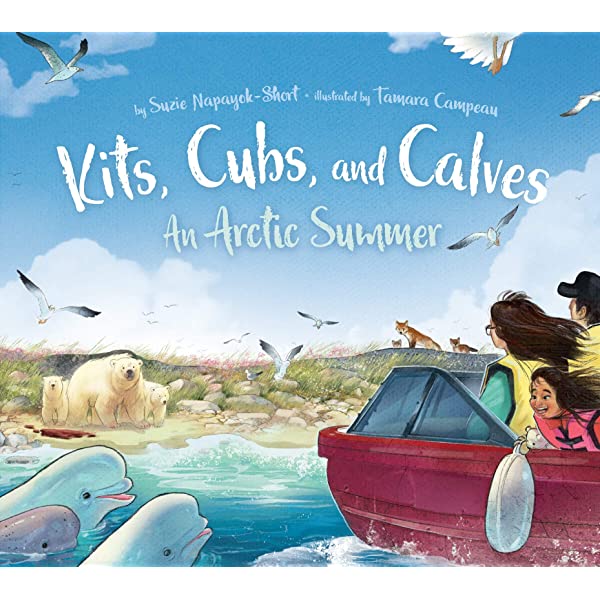 Cover of Kits, Cubs, and Calves: An Arctic Summer.