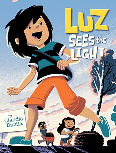 Cover of the book Luz Sees the Light. Features Luz in the foreground against a sunset backdrop looking over her shoulder to the right with two friends working in the background.