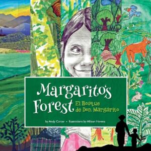 Cover of Spanish/English version of Margarito's Forest / El Bosque de Don Margarito.
