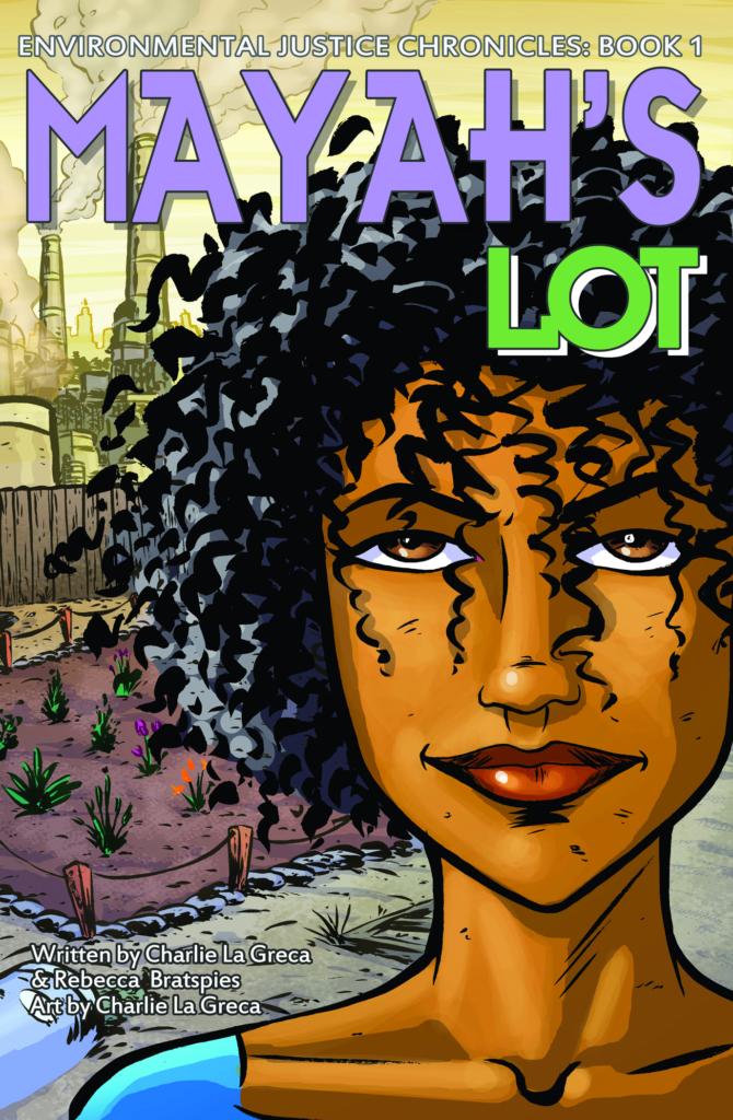 Cover of the book Mayah's Lot. Features a close up image of a drawing of Mayah's face in front of a renovated city lot with the title written in purple and green letters.