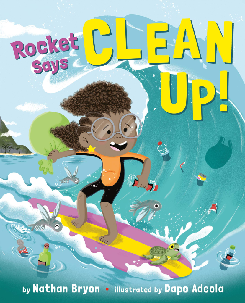 Cover of the book Rocket Says Clean Up! Features a child riding a surfboard on an ocean wave littered with plastic.