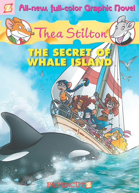 Cover of the book Thea Stilton (Volume 1): The Secret of Whale Island. Features an illustration of the mouse protagonists on a boat as an orca surfaces in front of them.