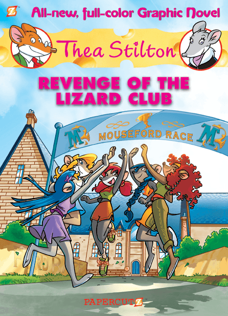 Cover of the book Thea Stilton (Volume 2): Revenge of the Lizard Club. Features an illustration of the mouse protagonists high-fiving under a banner.