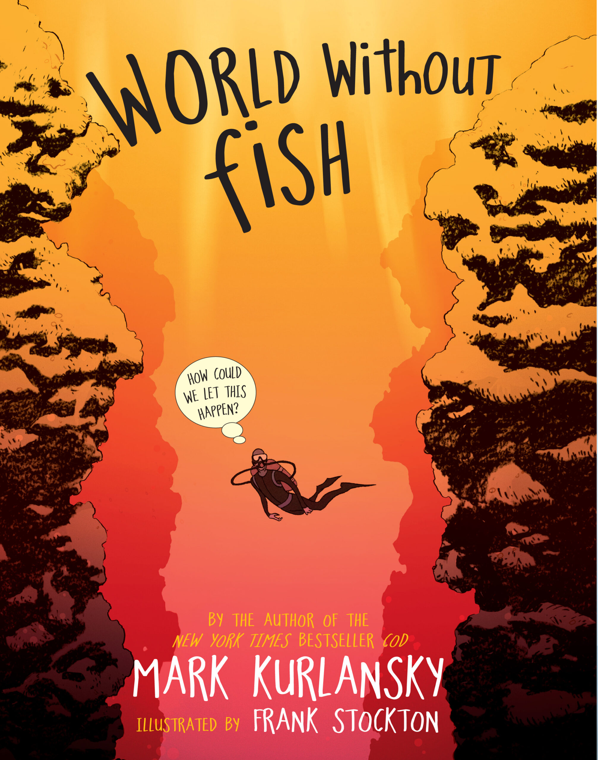 Cover of the book World Without Fish. Features an illustrated diver in the ocean on an orange background with the titular text in large black letters.